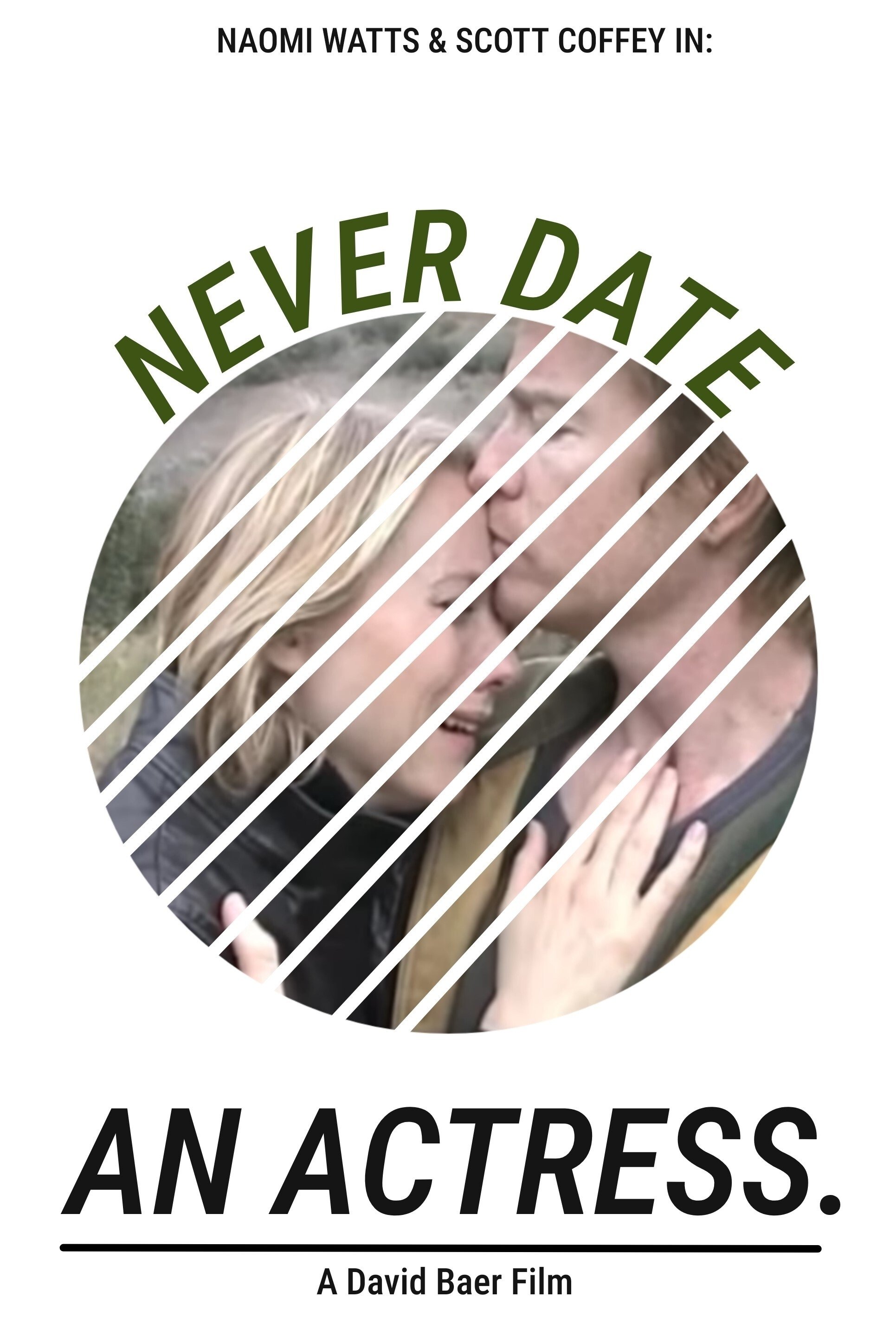 Постер Never Date an Actress